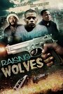 Фильм «Raising Wolves» смотреть онлайн фильм в хорошем качестве 720p