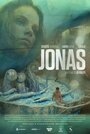 Фильм «Jonas» смотреть онлайн фильм в хорошем качестве 720p