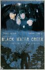 Black Water Creek (2014)