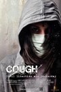 Фильм «Cough» смотреть онлайн фильм в хорошем качестве 1080p