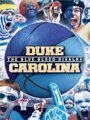 Фильм «Duke-Carolina: The Blue Blood Rivalry» скачать бесплатно в хорошем качестве без регистрации и смс 1080p