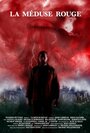 Фильм «La méduse rouge» смотреть онлайн фильм в хорошем качестве 1080p