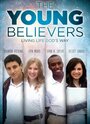 Фильм «The Young Believers» смотреть онлайн фильм в хорошем качестве 1080p