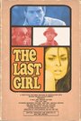 Фильм «The Last Girl» смотреть онлайн фильм в хорошем качестве 1080p