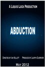 Фильм «Abduction» смотреть онлайн фильм в хорошем качестве 1080p