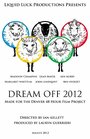 Фильм «Dreamoff 2012» смотреть онлайн фильм в хорошем качестве 1080p