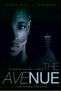 Фильм «The Avenue» смотреть онлайн фильм в хорошем качестве 1080p