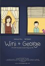 Фильм «Wini + George» смотреть онлайн фильм в хорошем качестве 1080p