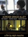 Фильм «Across Grace Alley» смотреть онлайн фильм в хорошем качестве 1080p