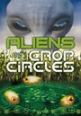 Фильм «Aliens and Crop Circles» скачать бесплатно в хорошем качестве без регистрации и смс 1080p