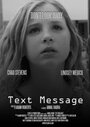 Фильм «Text Message» смотреть онлайн фильм в хорошем качестве 720p