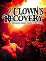 «A Clown's Recovery» кадры фильма в хорошем качестве