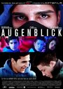 Фильм «Augenblick» смотреть онлайн фильм в хорошем качестве 720p