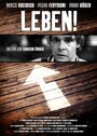 Фильм «Leben!» смотреть онлайн фильм в хорошем качестве 1080p