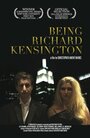 «Being Richard Kensington» кадры фильма в хорошем качестве