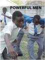 «Powerful Men» трейлер фильма в хорошем качестве 1080p