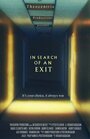 «In Search of an Exit» трейлер фильма в хорошем качестве 1080p