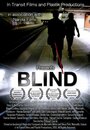 Фильм «Blind» смотреть онлайн фильм в хорошем качестве 720p