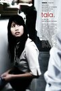 Фильм «Tala» смотреть онлайн фильм в хорошем качестве 720p