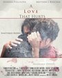 «A Love That Hurts» трейлер фильма в хорошем качестве 1080p