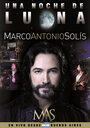 «Marco Antonio Solis Una Noche De Luna» кадры фильма в хорошем качестве