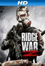 «Ridge War Z» трейлер фильма в хорошем качестве 1080p