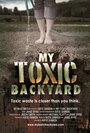 ТВ-передача «My Toxic Backyard» смотреть онлайн в хорошем качестве 720p