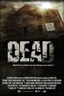 Фильм «Dead» смотреть онлайн фильм в хорошем качестве 1080p