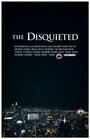 Фильм «The Disquieted» скачать бесплатно в хорошем качестве без регистрации и смс 1080p