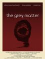 «The Grey Matter» трейлер фильма в хорошем качестве 1080p