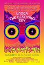 Фильм «EDC 2013: Under the Electric Sky» смотреть онлайн фильм в хорошем качестве 720p