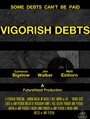 Фильм «Vigorish Debts» смотреть онлайн фильм в хорошем качестве 720p