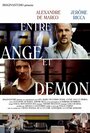 Фильм «Entre Ange et Démon» смотреть онлайн фильм в хорошем качестве 1080p