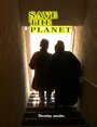 «Save the Planet» трейлер фильма в хорошем качестве 1080p