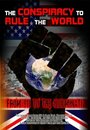 «The Conspiracy to Rule the World: From 911 to the Illuminati» кадры фильма в хорошем качестве