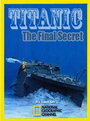 «National Geographic Titanic: The Final Secret» трейлер фильма в хорошем качестве 1080p