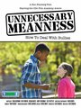 Фильм «Unnecessary Meanness» скачать бесплатно в хорошем качестве без регистрации и смс 1080p