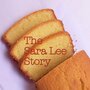 «The Sara Lee Story» кадры фильма в хорошем качестве