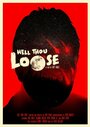 Фильм «Hell Thou Loose» смотреть онлайн фильм в хорошем качестве 1080p