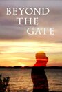 Фильм «Beyond the Gate» скачать бесплатно в хорошем качестве без регистрации и смс 1080p