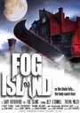 Фильм «Fog Island» скачать бесплатно в хорошем качестве без регистрации и смс 1080p