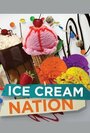 Фильм «Ice Cream Nation» скачать бесплатно в хорошем качестве без регистрации и смс 1080p