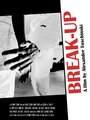 Фильм «Break-Up» смотреть онлайн фильм в хорошем качестве 1080p