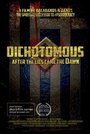 «Dichotomous» трейлер фильма в хорошем качестве 1080p