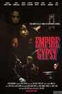 «Empire Gypsy» трейлер фильма в хорошем качестве 1080p