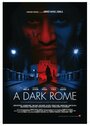 «A Dark Rome» трейлер фильма в хорошем качестве 1080p