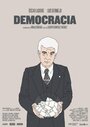 «Democracia» кадры фильма в хорошем качестве