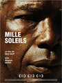 «Mille soleils» трейлер фильма в хорошем качестве 1080p