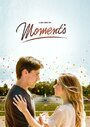 Moments (2013)