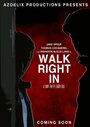 «Walk Right In» трейлер фильма в хорошем качестве 1080p